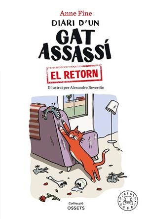 DIARI D’UN GAT ASSASSÍ. EL RETORN | 9788418733499 | FINE, ANNE | Llibreria L'Illa - Llibreria Online de Mollet - Comprar llibres online