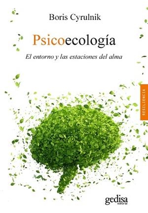 PSICOECOLOGÍA | 9788418525933 | CYRULNIK, BORIS | Llibreria L'Illa - Llibreria Online de Mollet - Comprar llibres online
