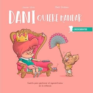 DANI QUIERE MANDAR | 9788426727879 | URRA, JAVIER/GRABAU, RAÚL | Llibreria L'Illa - Llibreria Online de Mollet - Comprar llibres online