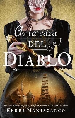 A LA CAZA DEL DIABLO | 9788417854232 | MANISCALCO, KERRI | Llibreria L'Illa - Llibreria Online de Mollet - Comprar llibres online