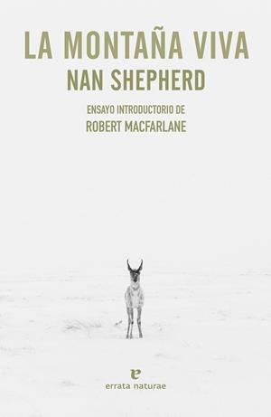 MONTAÑA VIVA, LA | 9788416544967 | SHEPHERD, NAN/MACFARLANE, ROBERT | Llibreria L'Illa - Llibreria Online de Mollet - Comprar llibres online