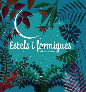 ESTELS I FORMIGUES | 9999900000122 | SERRA, SEBASTIÀ | Llibreria L'Illa - Llibreria Online de Mollet - Comprar llibres online
