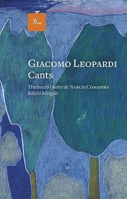 CANTS | 9788475889191 | LEOPARDI, GIACOMO | Llibreria L'Illa - Llibreria Online de Mollet - Comprar llibres online