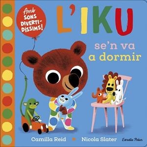 IKU SE'N VA A DORMIR, L' | 9788418135569 | SLATER, NICOLA | Llibreria L'Illa - Llibreria Online de Mollet - Comprar llibres online