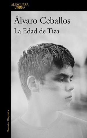 EDAD DE TIZA, LA | 9788420461038 | CEBALLOS, ÁLVARO | Llibreria L'Illa - Llibreria Online de Mollet - Comprar llibres online