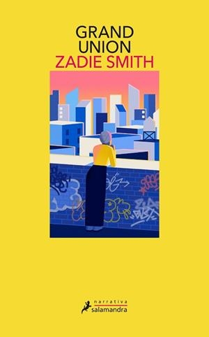 GRAND UNION | 9788418107900 | SMITH, ZADIE | Llibreria L'Illa - Llibreria Online de Mollet - Comprar llibres online