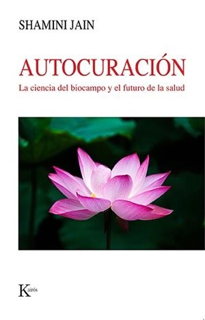 AUTOCURACIÓN | 9788499889535 | JAIN, SHAMINI | Llibreria L'Illa - Llibreria Online de Mollet - Comprar llibres online