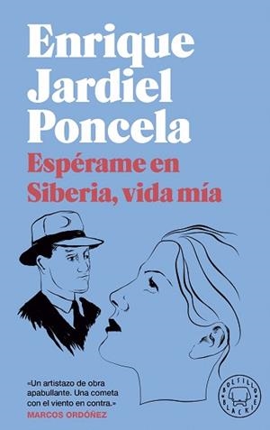 ESPÉRAME EN SIBERIA VIDA MÍA!  | 9788418733536 | JARDIEL PONCELA, ENRIQUE | Llibreria L'Illa - Llibreria Online de Mollet - Comprar llibres online