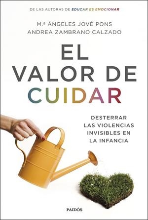 VALOR DE CUIDAR, EL | 9788449338953 | JOVÉ PONS, Mª ÁNGELES/ZAMBRANO CALZADO, ANDREA | Llibreria L'Illa - Llibreria Online de Mollet - Comprar llibres online