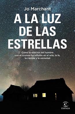 A LA LUZ DE LAS ESTRELLAS | 9788467064636 | MARCHANT, JO | Llibreria L'Illa - Llibreria Online de Mollet - Comprar llibres online