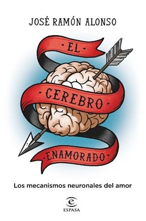 CEREBRO ENAMORADO, EL | 9788467064643 | ALONSO PEÑA, JOSÉ RAMÓN | Llibreria L'Illa - Llibreria Online de Mollet - Comprar llibres online