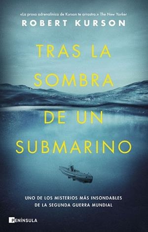 TRAS LA SOMBRA DE UN SUBMARINO | 9788411000390 | KURSON, ROBERT | Llibreria L'Illa - Llibreria Online de Mollet - Comprar llibres online