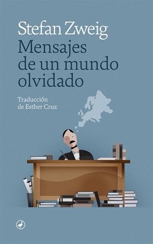 MENSAJES DE UN MUNDO OLVIDADO | 9788418059896 | ZWEIG, STEFAN | Llibreria L'Illa - Llibreria Online de Mollet - Comprar llibres online
