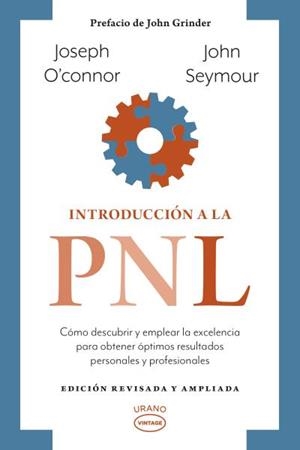 INTRODUCCIÓN A LA PNL | 9788417694531 | SEYMOUR, JOHN/O'CONNOR, JOSEPH | Llibreria L'Illa - Llibreria Online de Mollet - Comprar llibres online