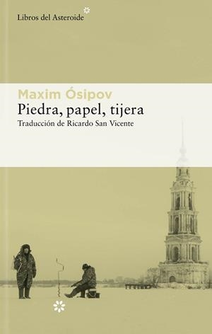 PIEDRA PAPEL TIJERA | 9788417977955 | ÓSIPOV, MAXIM | Llibreria L'Illa - Llibreria Online de Mollet - Comprar llibres online
