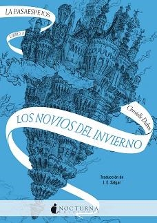 PASAESPEJOS 1: LOS NOVIOS DEL INVIERNO | 9788418440274 | DABOS, CHRISTELLE | Llibreria L'Illa - Llibreria Online de Mollet - Comprar llibres online