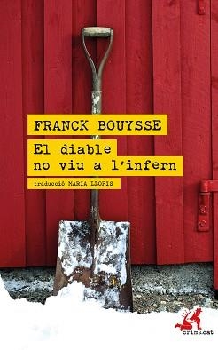 DIABLE NO VIU A 'INFERN, EL | 9788418584022 | BOUYSSE, FRANCK | Llibreria L'Illa - Llibreria Online de Mollet - Comprar llibres online
