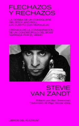 FLECHAZOS Y RECHAZOS | 9788418404115 | VAN ZANDT, STEVIE | Llibreria L'Illa - Llibreria Online de Mollet - Comprar llibres online