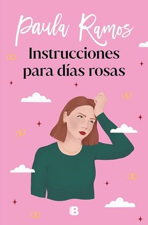 INSTRUCCIONES PARA DÍAS ROSAS (TRILOGÍA ELLAS 2) | 9788466670500 | RAMOS, PAULA | Llibreria L'Illa - Llibreria Online de Mollet - Comprar llibres online