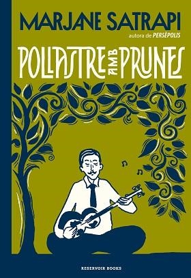 POLLASTRE AMB PRUNES | 9788417910648 | SATRAPI, MARJANE | Llibreria L'Illa - Llibreria Online de Mollet - Comprar llibres online