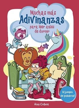 MUCHAS MÁS ADIVINANZAS PARA LEER ANTES DE DORMIR (¡Y JUEGOS DE PALABRAS!) | 9788448859510 | COBOS, ANA | Llibreria L'Illa - Llibreria Online de Mollet - Comprar llibres online