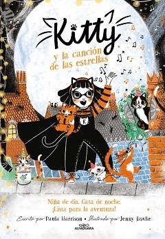 KITTY Y LA CANCIÓN DE LAS ESTRELLAS (=^KITTY^= 8) | 9788420459455 | HARRISON, PAULA | Llibreria L'Illa - Llibreria Online de Mollet - Comprar llibres online