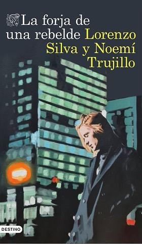 FORJA DE UNA REBELDE, LA | 9788423360420 | SILVA, LORENZO/TRUJILLO, NOEMÍ | Llibreria L'Illa - Llibreria Online de Mollet - Comprar llibres online
