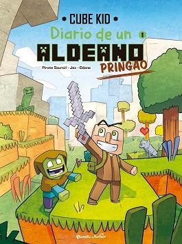 DIARIO DE UN ALDEANO PRINGAO. CÓMIC 1 | 9788408251200 | CUBE KID | Llibreria L'Illa - Llibreria Online de Mollet - Comprar llibres online