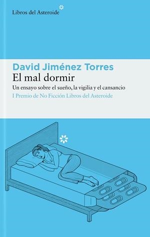 MAL DORMIR, EL | 9788417977948 | JIMÉNEZ TORRES, DAVID | Llibreria L'Illa - Llibreria Online de Mollet - Comprar llibres online