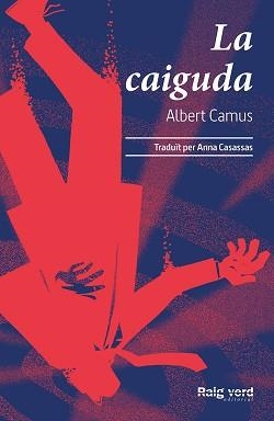 CAIGUDA, LA | 9788417925802 | CAMUS, ALBERT | Llibreria L'Illa - Llibreria Online de Mollet - Comprar llibres online