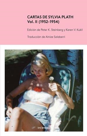 CARTAS DE SYLVIA PLATH, VOL II (1952-1954) | 9788412418637 | PLATH, SYLVIA | Llibreria L'Illa - Llibreria Online de Mollet - Comprar llibres online
