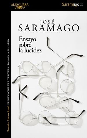 ENSAYO SOBRE LA LUCIDEZ | 9788420461724 | SARAMAGO, JOSÉ | Llibreria L'Illa - Llibreria Online de Mollet - Comprar llibres online
