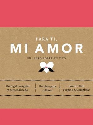 PARA TI MI AMOR | 9788401027437 | VAN VLIET, ELMA | Llibreria L'Illa - Llibreria Online de Mollet - Comprar llibres online