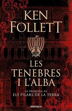 TENEBRES I L'ALBA, LES | 9788418196379 | FOLLETT, KEN | Llibreria L'Illa - Llibreria Online de Mollet - Comprar llibres online