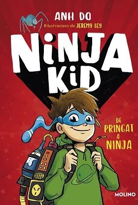 DE PRINGAT A NINJA (NINJA KIDS 1) | 9788427225749 | DO, ANH | Llibreria L'Illa - Llibreria Online de Mollet - Comprar llibres online
