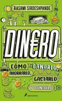 DINERO COMO GANARLO AHORRARLO GASTARLO Y DONARLO | 9788418637926 | SIRDESHPANDE, RASHMI | Llibreria L'Illa - Llibreria Online de Mollet - Comprar llibres online