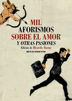 MIL AFORISMOS SOBRE EL AMOR Y OTRAS PASIONES | 9788418818905 | VARIOS AUTORES | Llibreria L'Illa - Llibreria Online de Mollet - Comprar llibres online