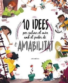10 IDEES PER SALVAR EL MÓN AMB EL PODER DE L'AMABILITAT | 9788418592508 | FORNASARI | Llibreria L'Illa - Llibreria Online de Mollet - Comprar llibres online