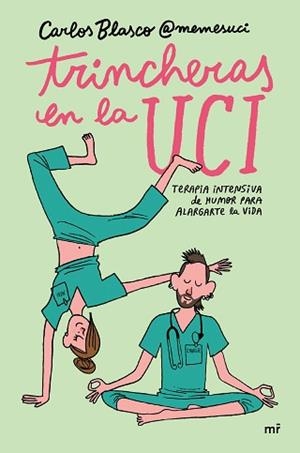 TRINCHERAS EN LA UCI | 9788427049451 | BLASCO, CARLOS | Llibreria L'Illa - Llibreria Online de Mollet - Comprar llibres online