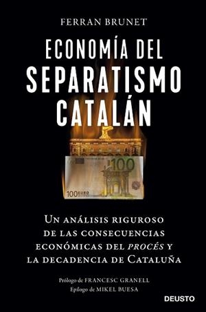 ECONOMÍA DEL SEPARATISMO CATALÁN | 9788423433261 | BRUNET I CID, FERRAN | Llibreria L'Illa - Llibreria Online de Mollet - Comprar llibres online