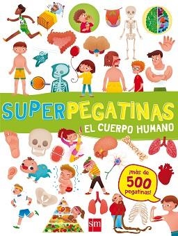 SUPERPEGATINAS EL CUERPO HUMANO | 9788491073093 | LIBRI, DE AGOSTINI | Llibreria L'Illa - Llibreria Online de Mollet - Comprar llibres online