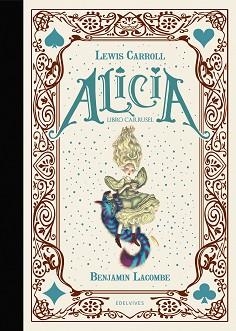 ALICIA. LIBRO CARRUSEL | 9788414036747 | CARROLL, LEWIS | Llibreria L'Illa - Llibreria Online de Mollet - Comprar llibres online