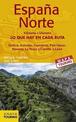 MAPA DE CARRETERAS ESPAÑA NORTE 1:340.000 -  (DESPLEGABLE) | 9788491584506 | ANAYA TOURING | Llibreria L'Illa - Llibreria Online de Mollet - Comprar llibres online