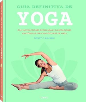 GUIA DEFINITIVA DE YOGA | 9789463596312 | HAJESKI, NANCY | Llibreria L'Illa - Llibreria Online de Mollet - Comprar llibres online