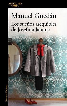 SUEÑOS ASEQUIBLES DE JOSEFINA JARAMA, LOS | 9788420461120 | GUEDÁN, MANUEL | Llibreria L'Illa - Llibreria Online de Mollet - Comprar llibres online