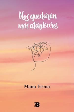 NOS QUEDARÁN MÁS ATARDECERES | 9788418051463 | ERENA, MANU | Llibreria L'Illa - Llibreria Online de Mollet - Comprar llibres online