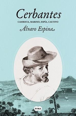 CERBANTES | 9788491295129 | ESPINA, ÁLVARO | Llibreria L'Illa - Llibreria Online de Mollet - Comprar llibres online