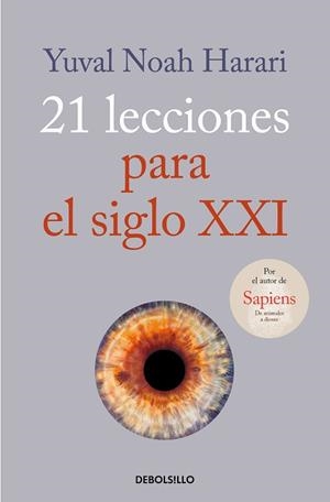 21 LECCIONES PARA EL SIGLO XXI | 9788466361200 | HARARI, YUVAL NOAH | Llibreria L'Illa - Llibreria Online de Mollet - Comprar llibres online