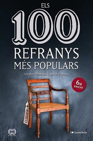 100 REFRANYS MÉS POPULARS, ELS | 9788413561547 | PÀMIES I RIUDOR, VÍCTOR/PALOU MASIP, JORDI | Llibreria L'Illa - Llibreria Online de Mollet - Comprar llibres online