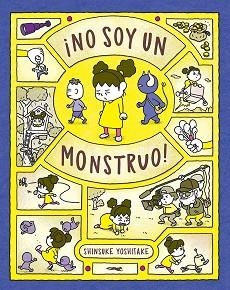 NO SOY UN MONSTRUO! | 9788412340006 | YOSHITAKE, SHINSUKE | Llibreria L'Illa - Llibreria Online de Mollet - Comprar llibres online